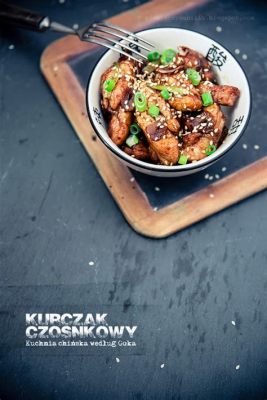  Czosnkowy kurczak z Jiangmen - Czy lubisz delikatne danie w stylu umami i aromatyczne smaki azjatyckiej kuchni?